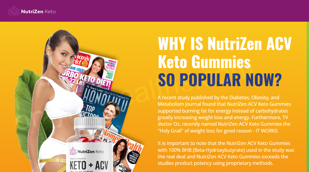 NutriZen ACV Keto Gummies why